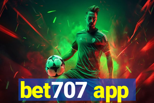 bet707 app